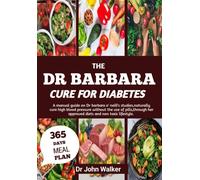 John Walker The Dr Barbara Cure for Diabetes (Tascabile)