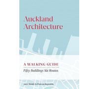 John Walsh Auckland Architecture (Tascabile)