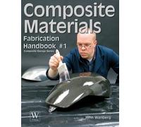 John Wanberg Composite Materials Fabrication Handbook #1 (Tascabile)