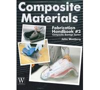 John Wanberg Composite Materials Fabrication Handbook #2 (Copertina rigida)