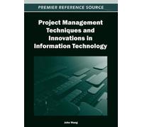 John Wang Project Management Techniques and Innovations in In (Copertina rigida)