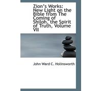John Ward C Holinsworth Zion's Works (Tascabile)
