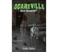 John Ward Got Ghosts? (Tascabile)