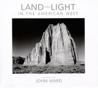 John Ward Land and Light in the American West (Tascabile)