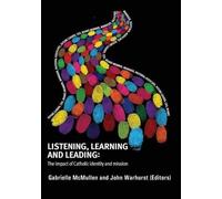 John Warhurst Listening, Learning And Leading (Tascabile)