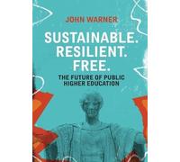 John Warner Sustainable. Resilient. Free. (Tascabile)