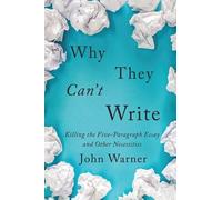 John Warner Why They Can't Write (Tascabile)