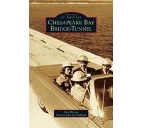 John Warren Chesapeake Bay Bridge-Tunnel (Copertina rigida)