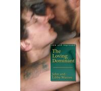 John Warren Libby Warren The Loving Dominant (Tascabile)