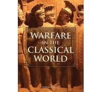 John Warry Warfare in the Classical World (Tascabile)
