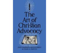 John Warwick Montgomery Craig A. Pa The Art of Christian Advo (Copertina rigida)