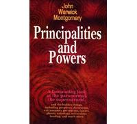 John Warwick Montgomery Principalities and Powers (Tascabile)