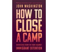 John Washington How to Close a Camp (Tascabile)