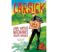 John Waters Carsick (Tascabile)