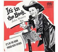 John Waters - It's in The Book/Proud New Father-Gold Colored Vinyl [Import]