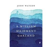 John Watson A William Maidment Garland (Tascabile)