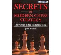 John Watson Secrets of Modern Chess Strategy (Tascabile)