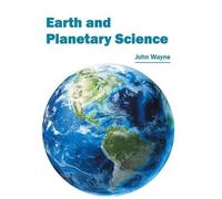 John Wayne Earth and Planetary Science (Copertina rigida)