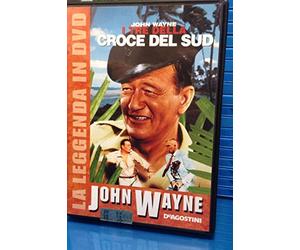 John Wayne La Leggenda In DVD - I Tre Della Croce Del Sud [Editoriale DeAgostini]