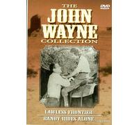 John Wayne - Lawless Frontier/Randy Rides a