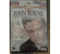 John Wayne the Early Years