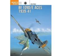 John Weal Bf 109D/E Aces 1939-41 (Tascabile) Aircraft of the Aces