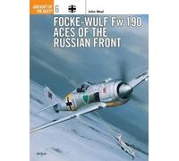 John Weal Focke-Wulf Fw 190 Aces of the Russian Front (Tascabile)