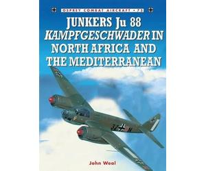 John Weal Junkers Ju 88 Kampfgeschwader in North Africa and the Medi (Tascabile)