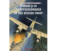 John Weal Junkers Ju 88 Kampfgeschwader on the Russian Front (Tascabile)