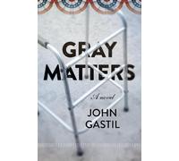 John Webster Gastil Gray Matters (Tascabile)