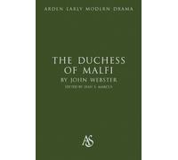 John Webster The Duchess of Malfi (Copertina rigida) Arden Early Modern Drama