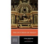 John Webster The Duchess of Malfi (Tascabile) Norton Critical Editions