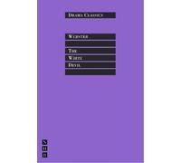 John Webster The White Devil (Tascabile) NHB Classic Plays