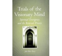 John Weir Perry Trials of the Visionary Mind (Tascabile)