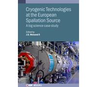 John Weisend II Cryogenic Technologies at the European Spalla (Copertina rigida)