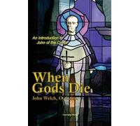John Welch When Gods Die (Tascabile)