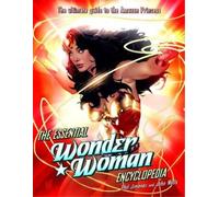 John Wells Phil Jimenez The Essential Wonder Woman Encyclopedia (Tascabile)