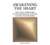 John Welwood Awakening the Heart (Tascabile)