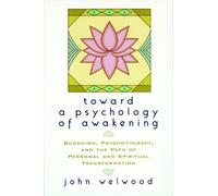 John Welwood Toward a Psychology of Awakening (Tascabile)