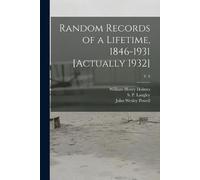 John Wesley 1834- Random Records of a Lifetime, 1846-1931 [actually (Tascabile)