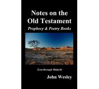 John Wesley John Wesley's Notes on the Whole Bible (Copertina rigida)