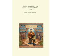 John Wesley, Jr