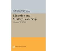 John Wesley Masland Gene Education and Military Leadership. A Study (Tascabile)