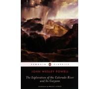 John Wesley Powe The Exploration of the Colorado River and Its Canyo (Tascabile)