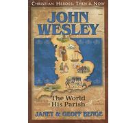 John Wesley: The World His Parish