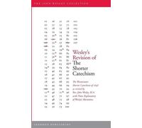 John Wesley Wesley's Revision of The Shorter Catechism (Tascabile)