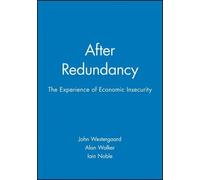 John Westergaard Alan Walker Iain Noble After Redundancy (Copertina rigida)