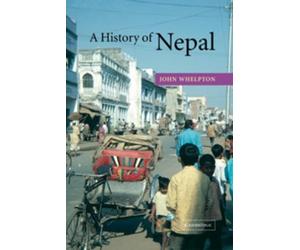 John Whelpton A History of Nepal (Copertina rigida)
