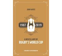 John White A Miscellany of Rugby's World Cup (Tascabile) Miscellany