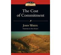 John White Don Everts The Cost of Commitment (IVP Classics) (Tascabile)